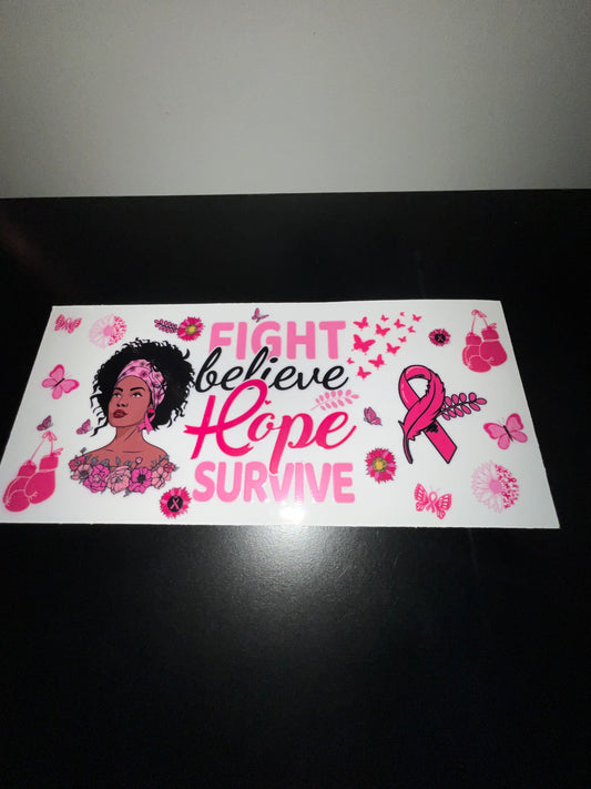 Fight believe hope survive cancer wrap